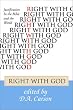Right with God: Justification in the Bible and the World