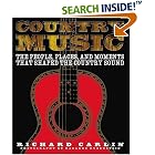 Click here to buy Country Music by  Richard Carlin.