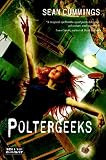 Poltergeeks (Strange Chemistry)