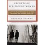 Secrets of Six Figure Women: Surprising Strategies to Up You Earnings and Change Your Life How They Did It, How You Can Do It Too.