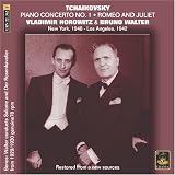 Tchaikovsky: Piano Concerto No. 1; Romeo and Juliet