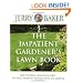 The Impatient Gardener's Lawn Book