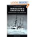 Shackleton's Forgotten Men: The Untold Tragedy of the Endurance Epic (Adrenaline Classic Series)