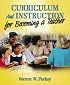 Curriculum and Instruction for Becoming a Teacher