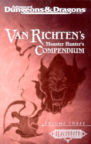 Van Richten's Monster Hunter's Compendium, Vol Three (AD&D 2nd Ed Fantasy Roleplaying, Ravenloft)