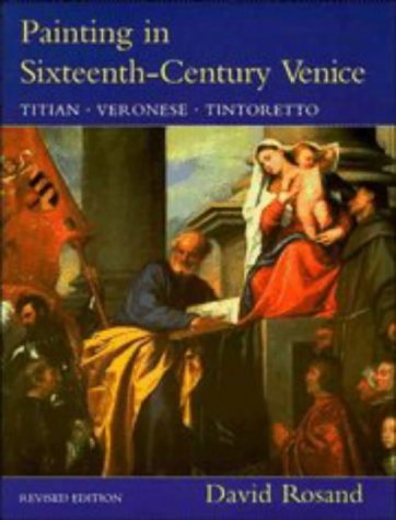 Painting in Sixteenth-Century Venice: Titian, Veronese, Tintoretto under Tintoretto in The Books Store