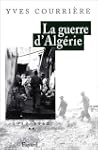 GUERRE D'ALG�RIE (LA) T.02 : 1957-1962