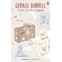 A Zoo in My Luggage de Gerald Durrell