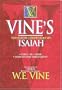 Vine's Expository Commentary on Isaiah (Vines Expository Commentaries)