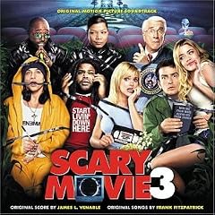 Scary Movie 3: Original Motion Picture Soundtrack