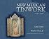New Mexican Tinwork, 1840-1940