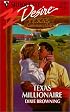 Texas Millionaire (Texas Cattleman's Club) (Silhouette Desire, No 1232)