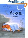Fenouil, reviens!