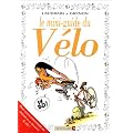 Le Mini-guide du v�lo en BD