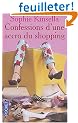 Confessions d'une accro du shopping