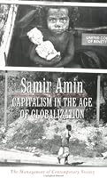 Capitalism in the Age of Globalization: The Management of Contemporary Society