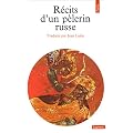 R�cits d'un p�lerin russe