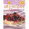 All Recipes 30 Minutes To Cook (All Recipes)
