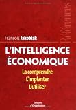 Revue Editions d'Organisation  / L'intelligence économique : La comprendre, l'implanter, l'utiliser