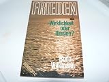 Produkt-Bild: Frieden - Wirklichkeit oder Illusion?