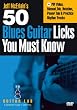 50 Blues Guitar Licks You Must Know!