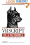 Vbscript in a Nutshell: A Desktop Quick Reference