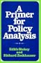 A Primer for Policy Analysis