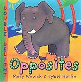 Opposites (Double Delights)
