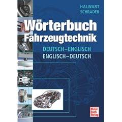 W�rterbuch Fahrzeugtechnik: Deutsch-Englisch / Englisch-Deutsch