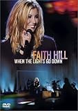 Faith Hill - When the Lights Go Down