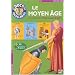 Le Moyen Age