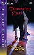 Temptation Calls (The Calling,  Book 3) (Silhouette Intimate Moments, No. 1390)