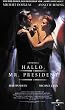 Hello, Mr. President [VHS] [UK Import]