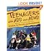 Teenagers with ADD and ADHD: A Guide for Parents and Professionals