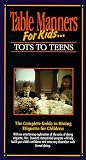 Table Manners for Kids: Tots to Teens