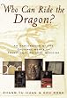 Who Can Ride the Dragon?: An Exploration of the Cultural Roots of Traditional Chinese Medicine