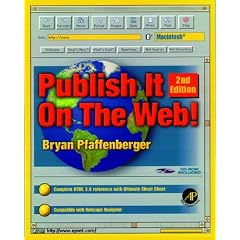 Publish It on the Web!: Macintosh Version