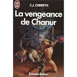 La vengeance de Chanurpar Carolyn J. (Carolyn...