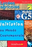 Initiation au monde contemporain, tom...