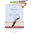 The Woman at the Washington Zoo: Writings on Politics, Family, and Fate