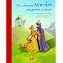 Die sch�nsten M�rchen von gestern und heute