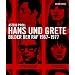 Hans und Grete. Bilder der RAF 1967-1977