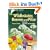 Wildkr�uter, Beeren und Pilze. Erkennen, Sammeln und Genie�en