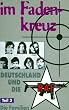 Im Fadenkreuz - Deutschland und die RAF, Teil 3 [VHS]