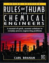 Rules of Thumb for Chemical Engineers