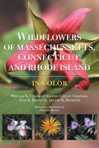 Wildflowers of Massachusetts, Connecticut, and Rhode Island in Color (Natural History)