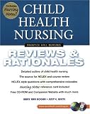 Child Health Nursing: Reviews & Rationales