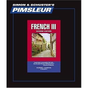 French III, Comprehensive: Learn to Speak and Understand French with Pimsleur Language... by Pimsleur