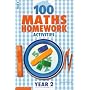 100 Maths Homework Activities for Year 2: Year 2
