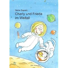 Charly und Frieda im Weltall